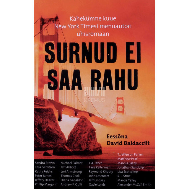 ... - Surnud ei saa rahu