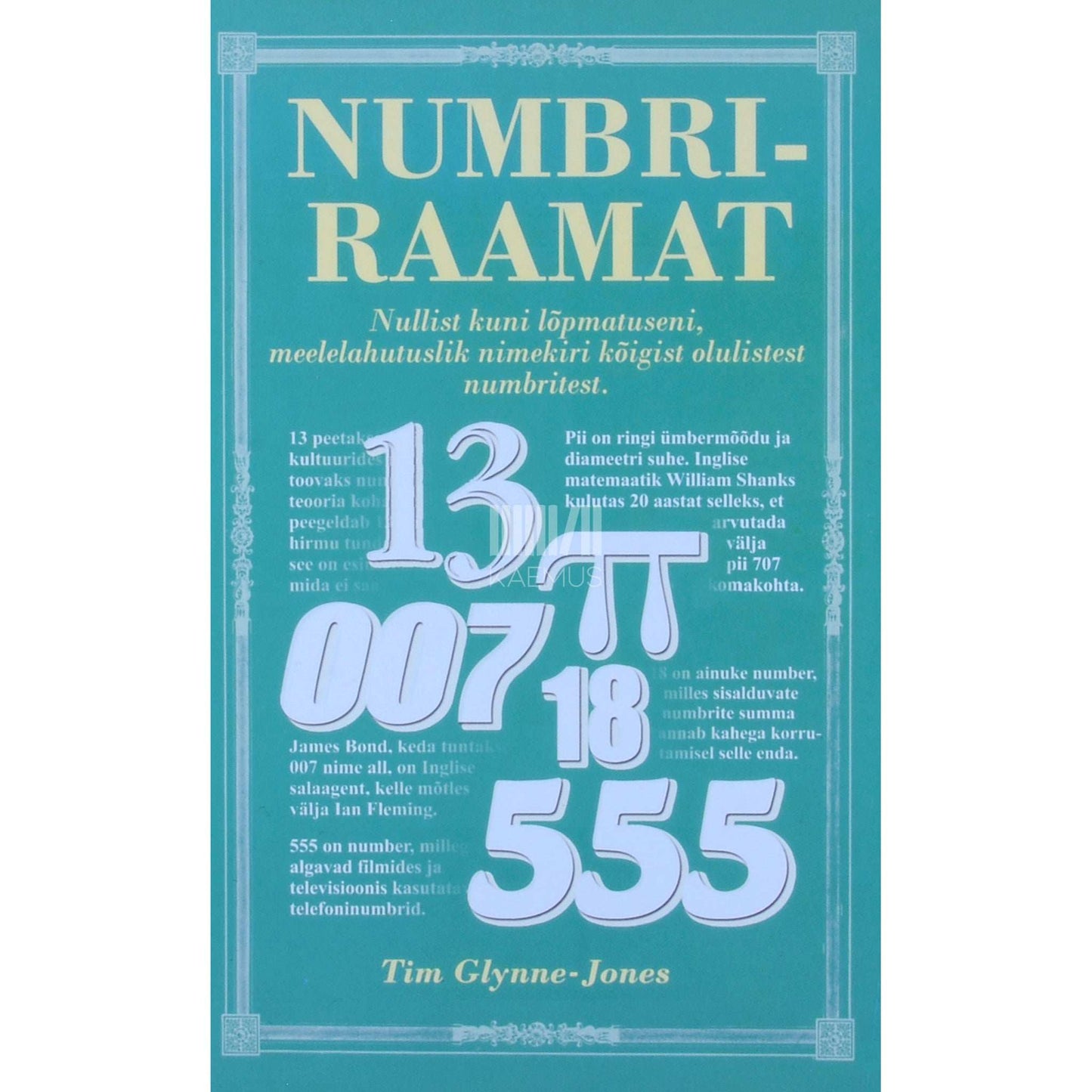 Tim Glynne-Jones - Numbriraamat. Nullist kuni lõpmatuseni…