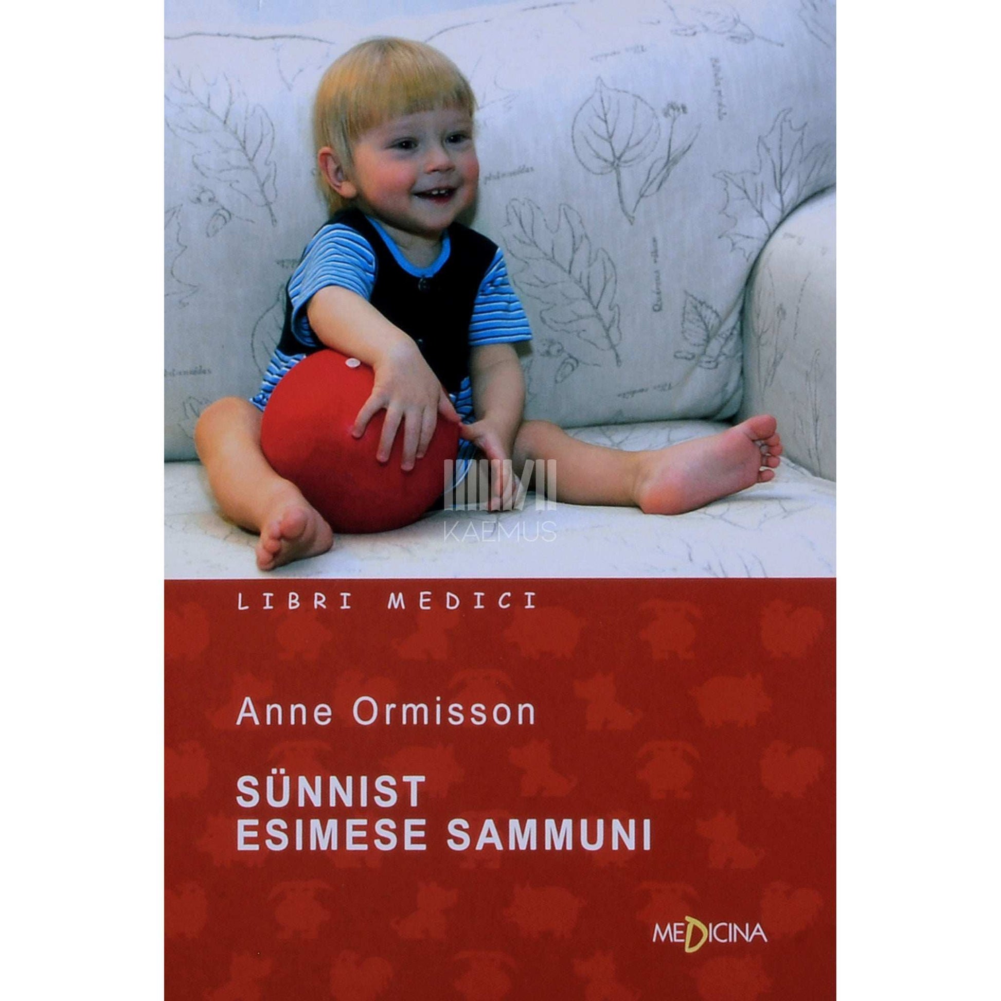 Anne Ormisson - Sünnist esimese sammuni