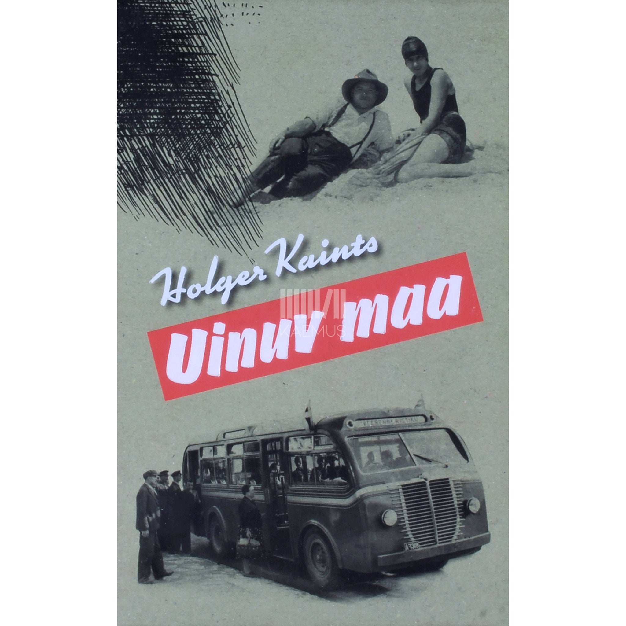 Holger Kaints Uinuv maa. Triptühhon