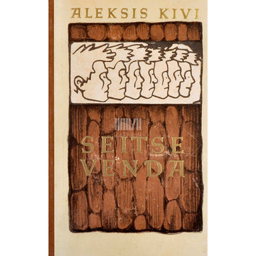 Aleksis Kivi - Seitse venda