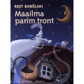 Reet Bobõlski Maailma parim tront. Lugu ühest kõrgest soost trondist …