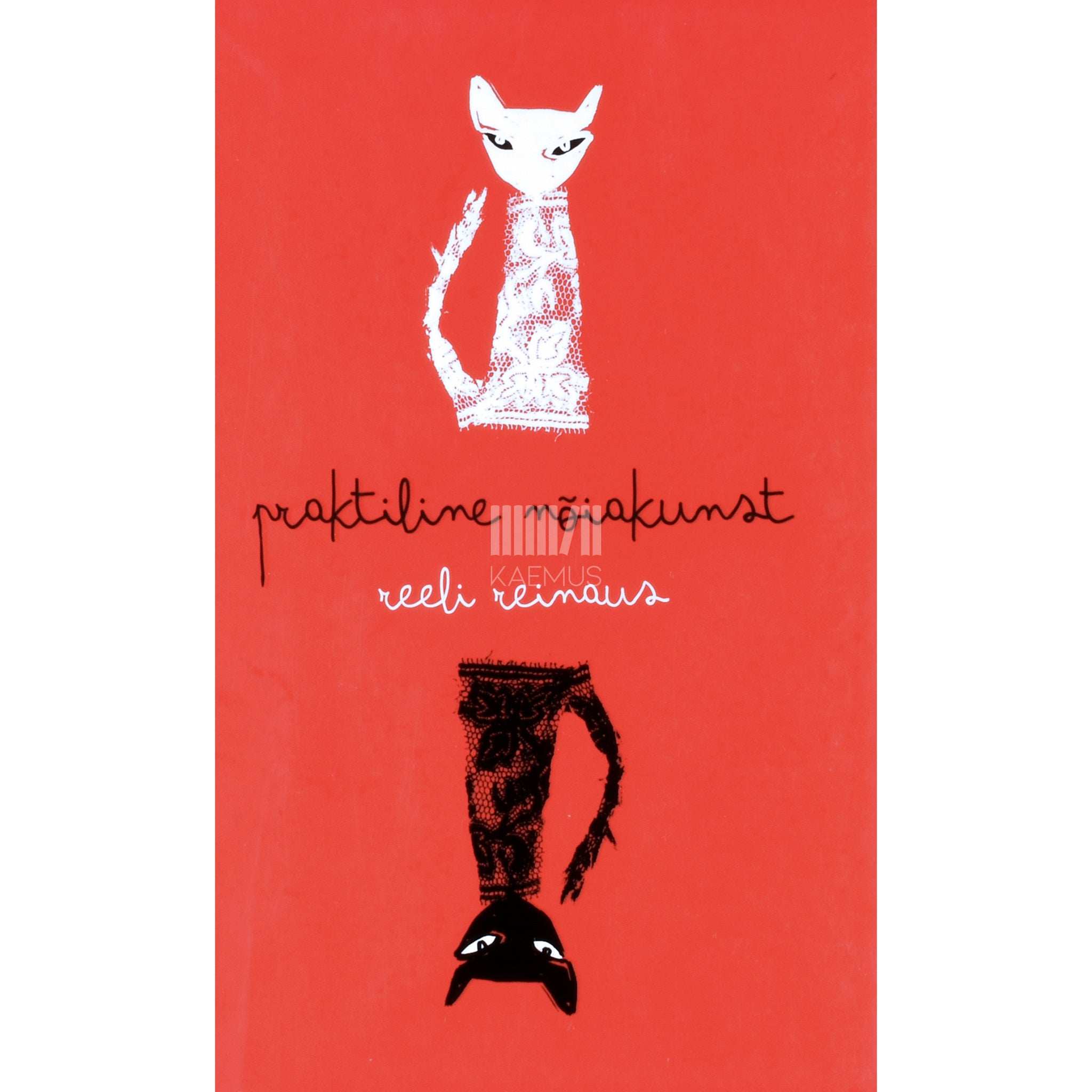 Reeli Reinaus Praktiline nõiakunst