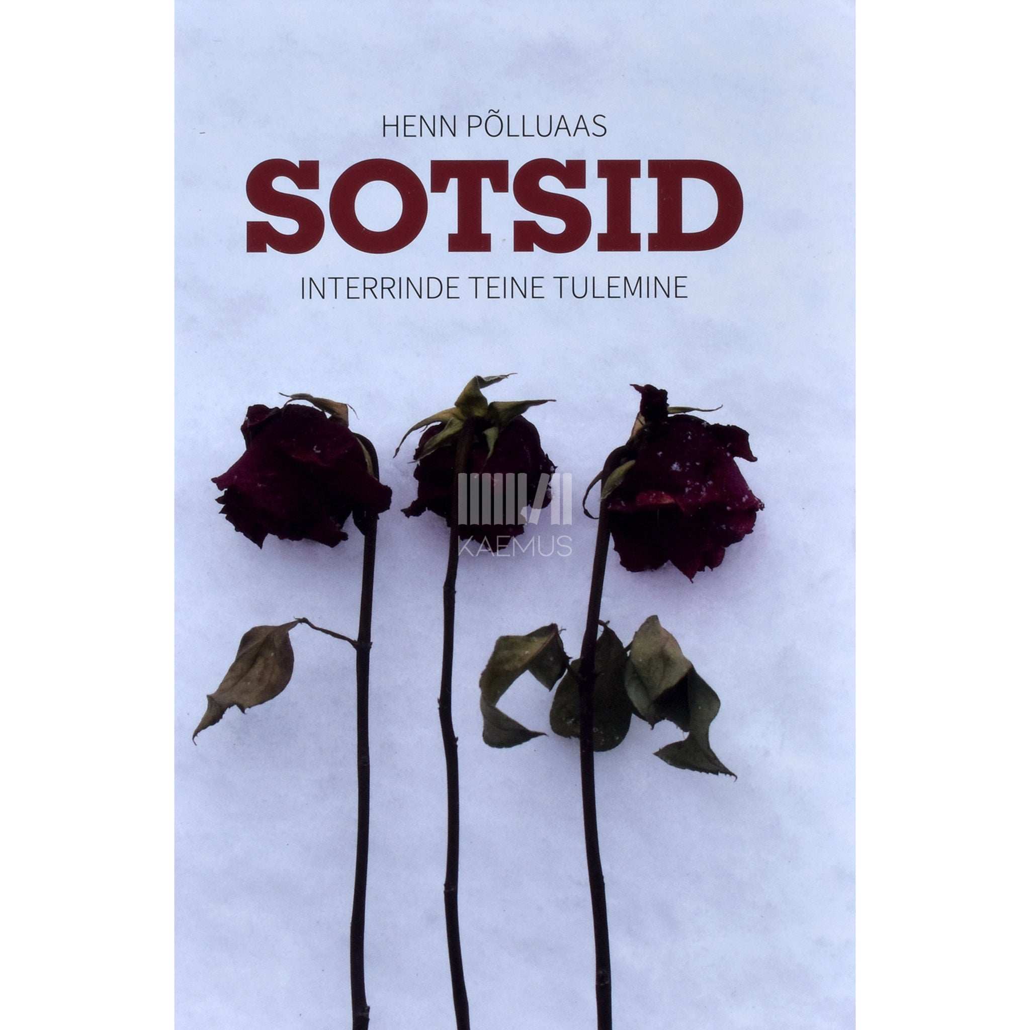 Henn Põlluaas Sotsid. Interrinde teine tulemine