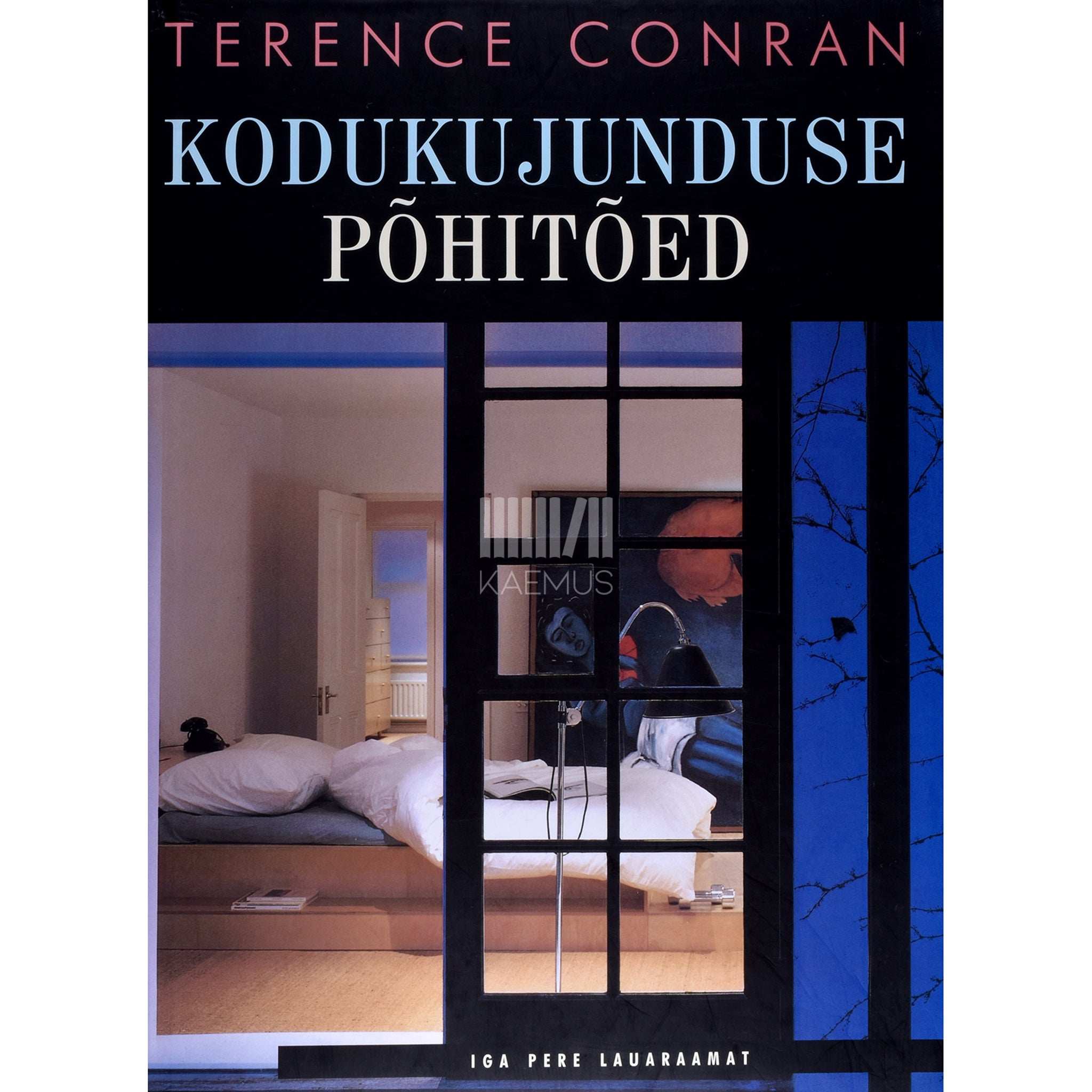 Terence Conran Kodukujunduse põhitõed