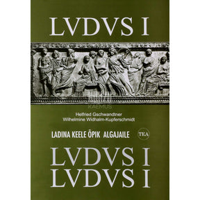 Helfried Gschwandtner LVDVS 1. osa. Ladina keele õpik algajaile