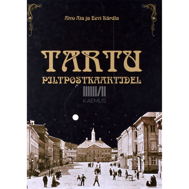 Aivo Aia - Tartu piltpostkaartidel