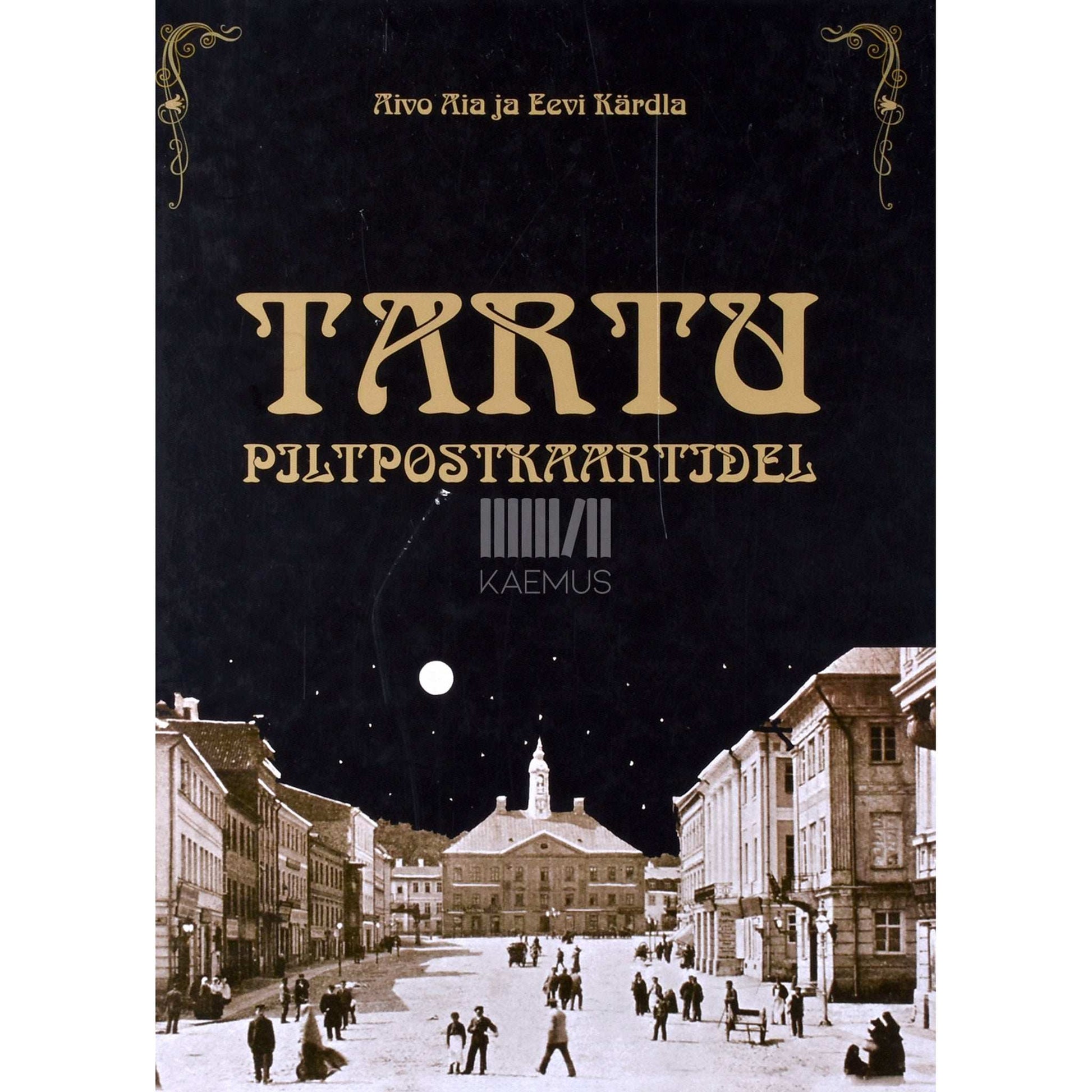 Aivo Aia - Tartu piltpostkaartidel