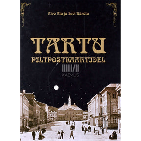 Aivo Aia Tartu piltpostkaartidel