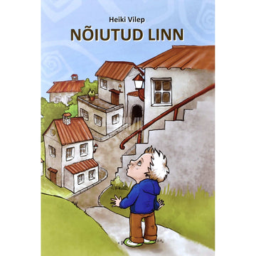 Heiki Vilep - Nõiutud linn