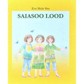 Eve Hele Sits Saiasoo lood