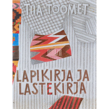 Tiia Toomet - Lapikirja ja lastekirja