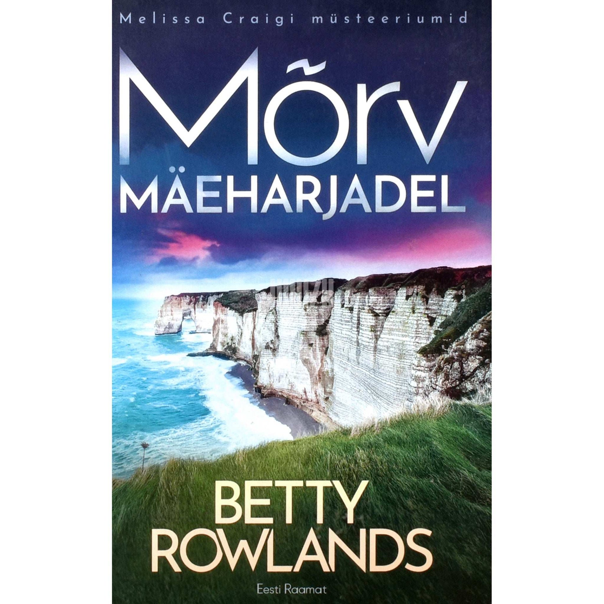 Betty Rowlands - Mõrv mäeharjadel 3. osa