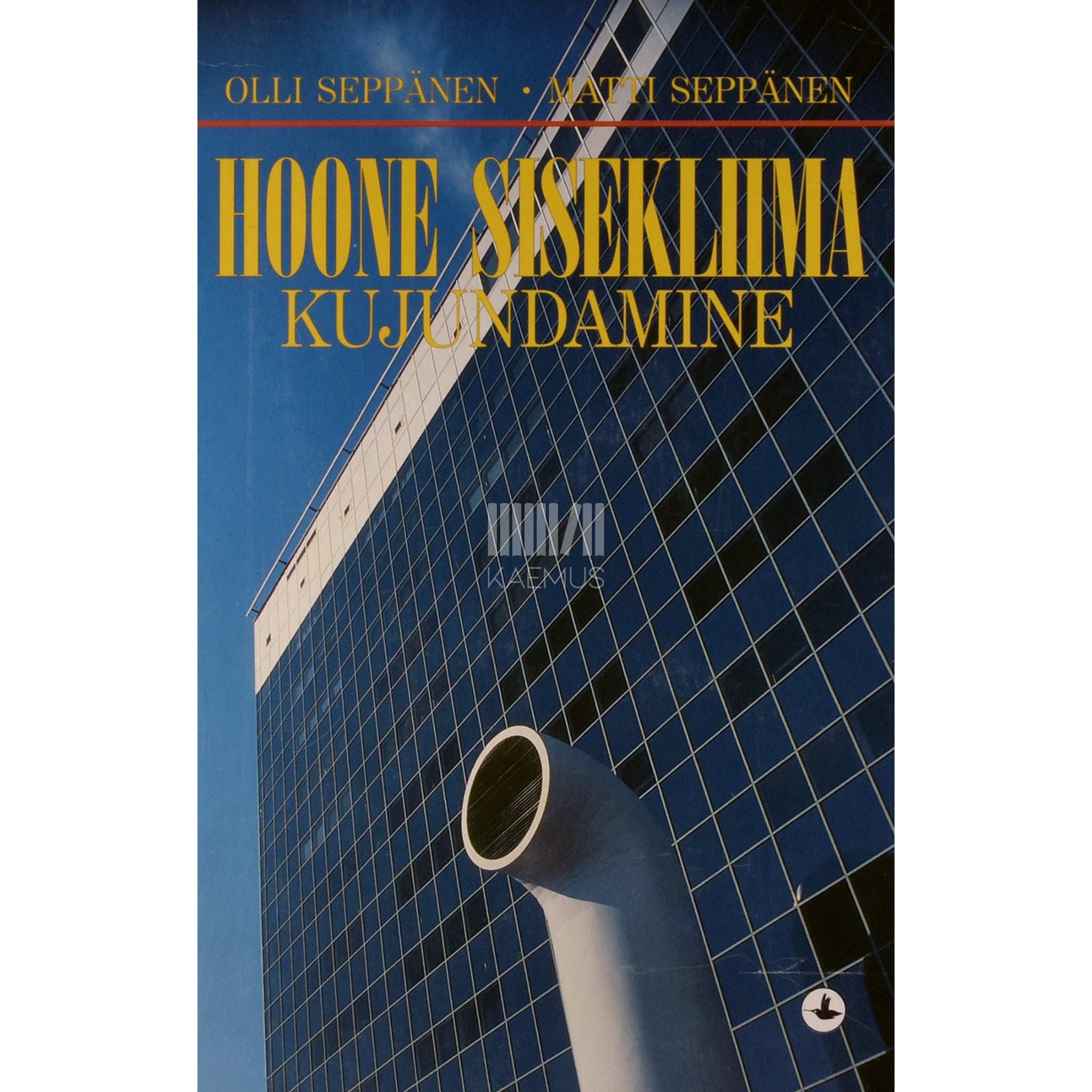 Matti Seppänen, Olli Seppänen Hoone sisekliima kujundamine