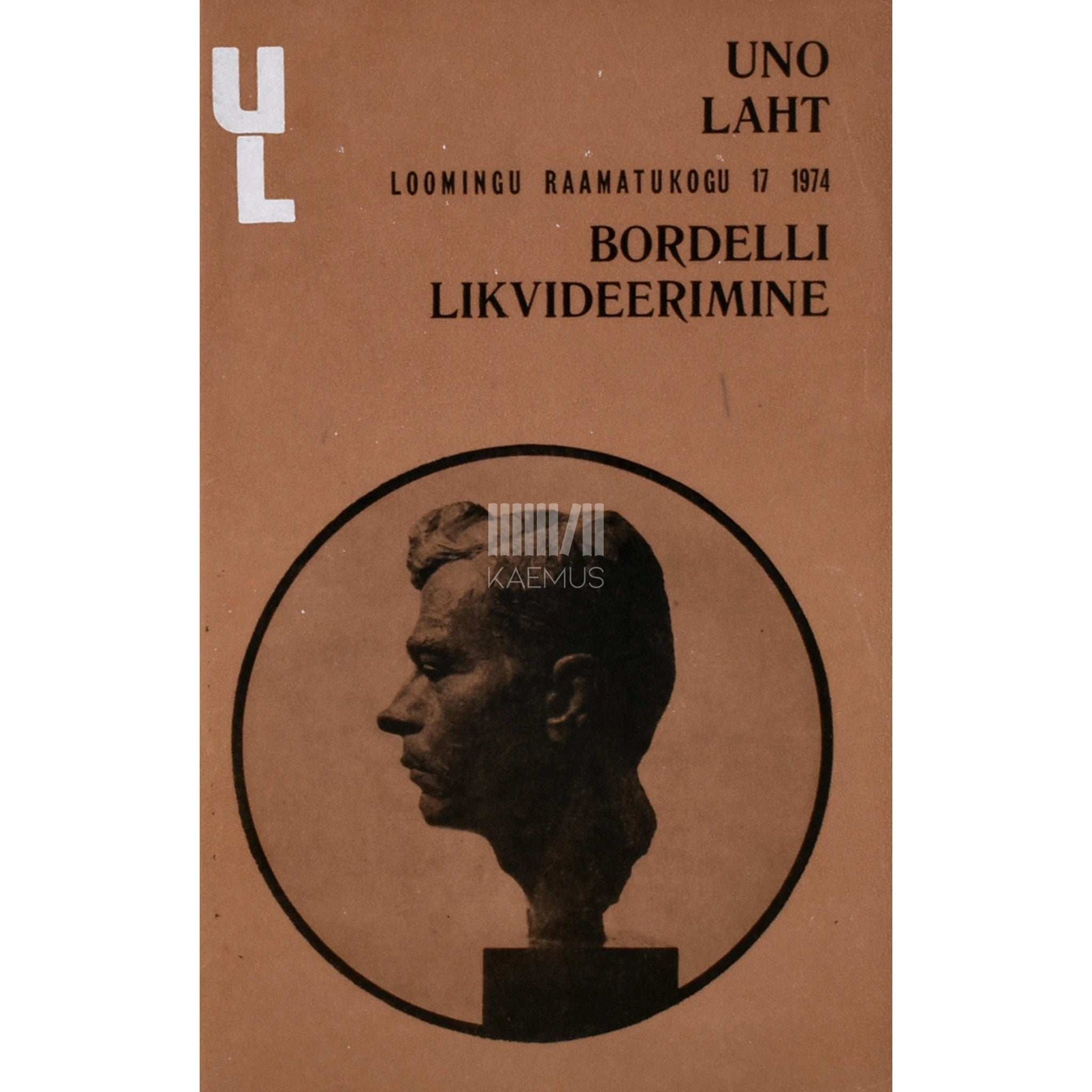 Uno Laht - Bordelli likvideerimine