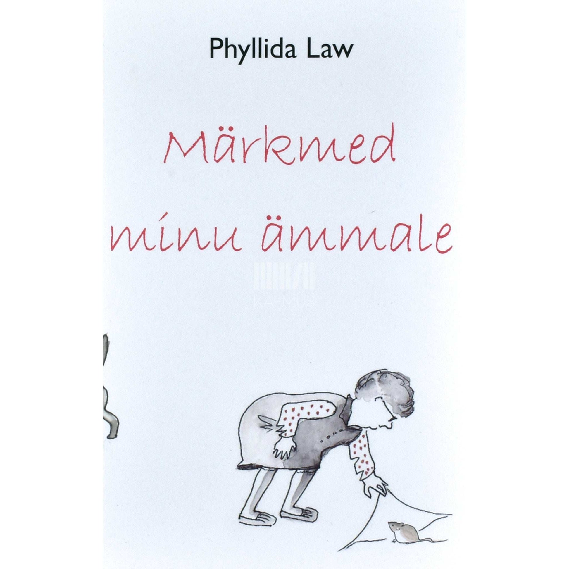 Phyllida Law - Märkmed minu ämmale