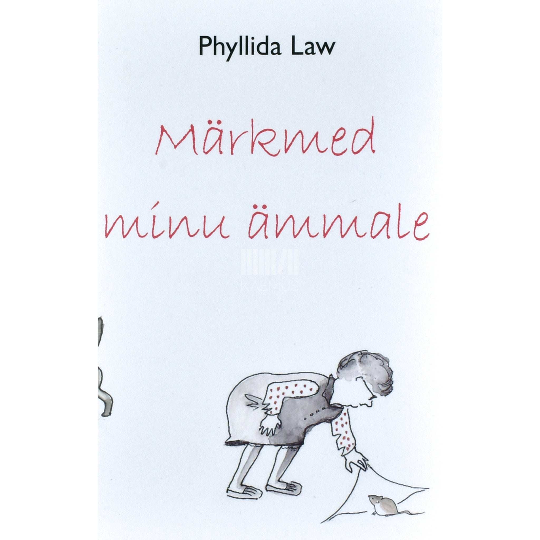 Phyllida Law Märkmed minu ämmale