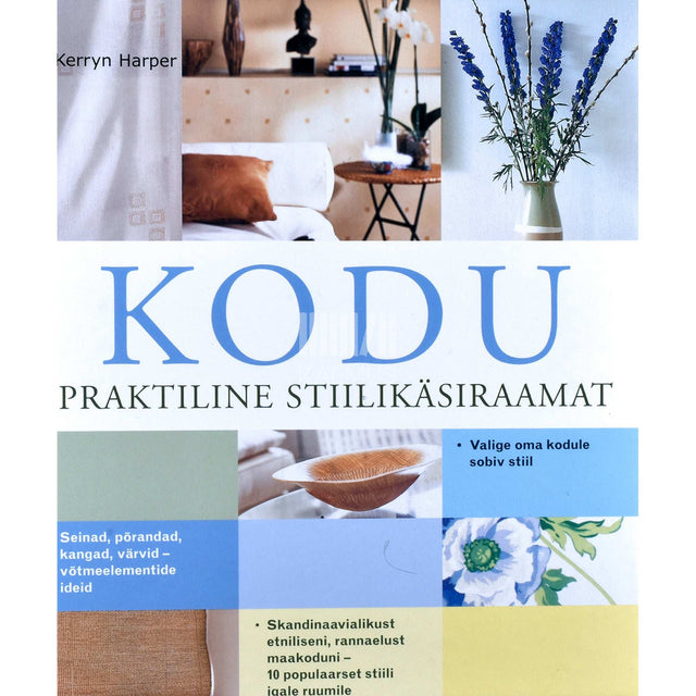 Kerryn Harper - Kodu. Praktiline stiilikäsiraamat