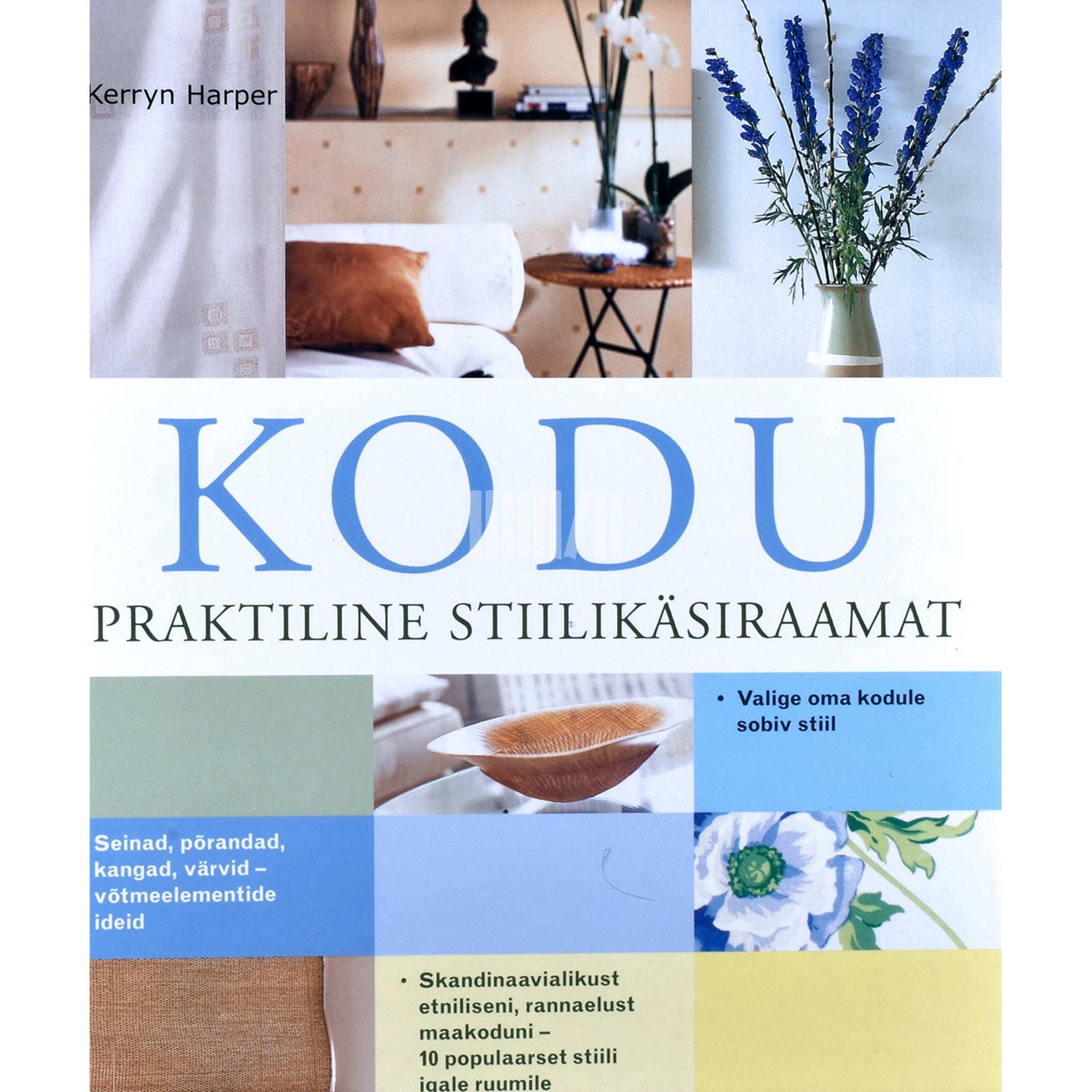 Kerryn Harper Kodu. Praktiline stiilikäsiraamat