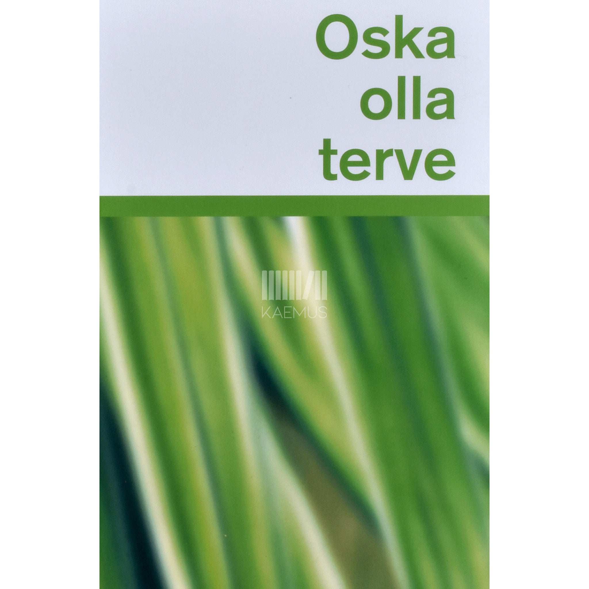 Ilze Jansone Oska olla terve