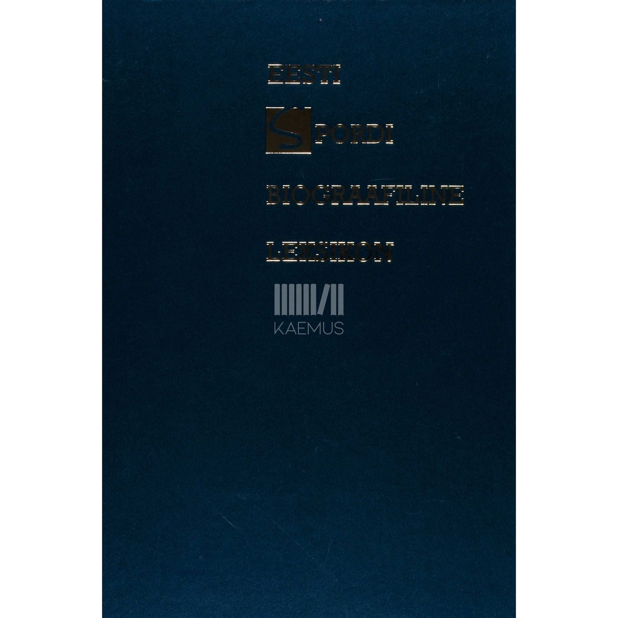 ... Eesti spordi biograafiline leksikon