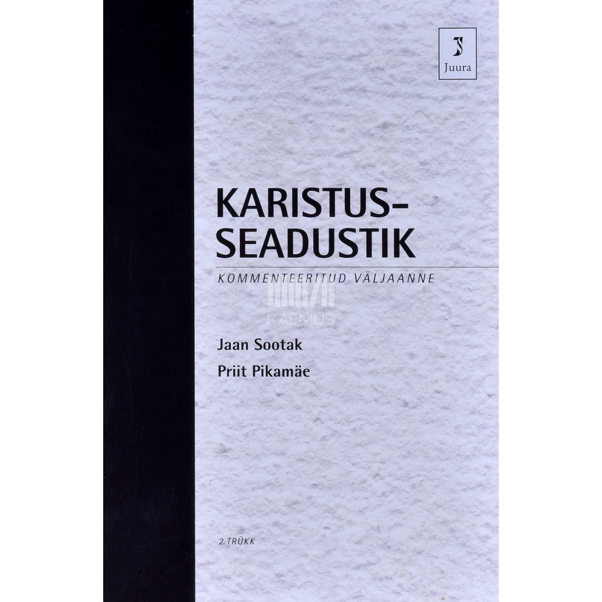 ... Karistusseadustik. Kommenteeritud väljaanne