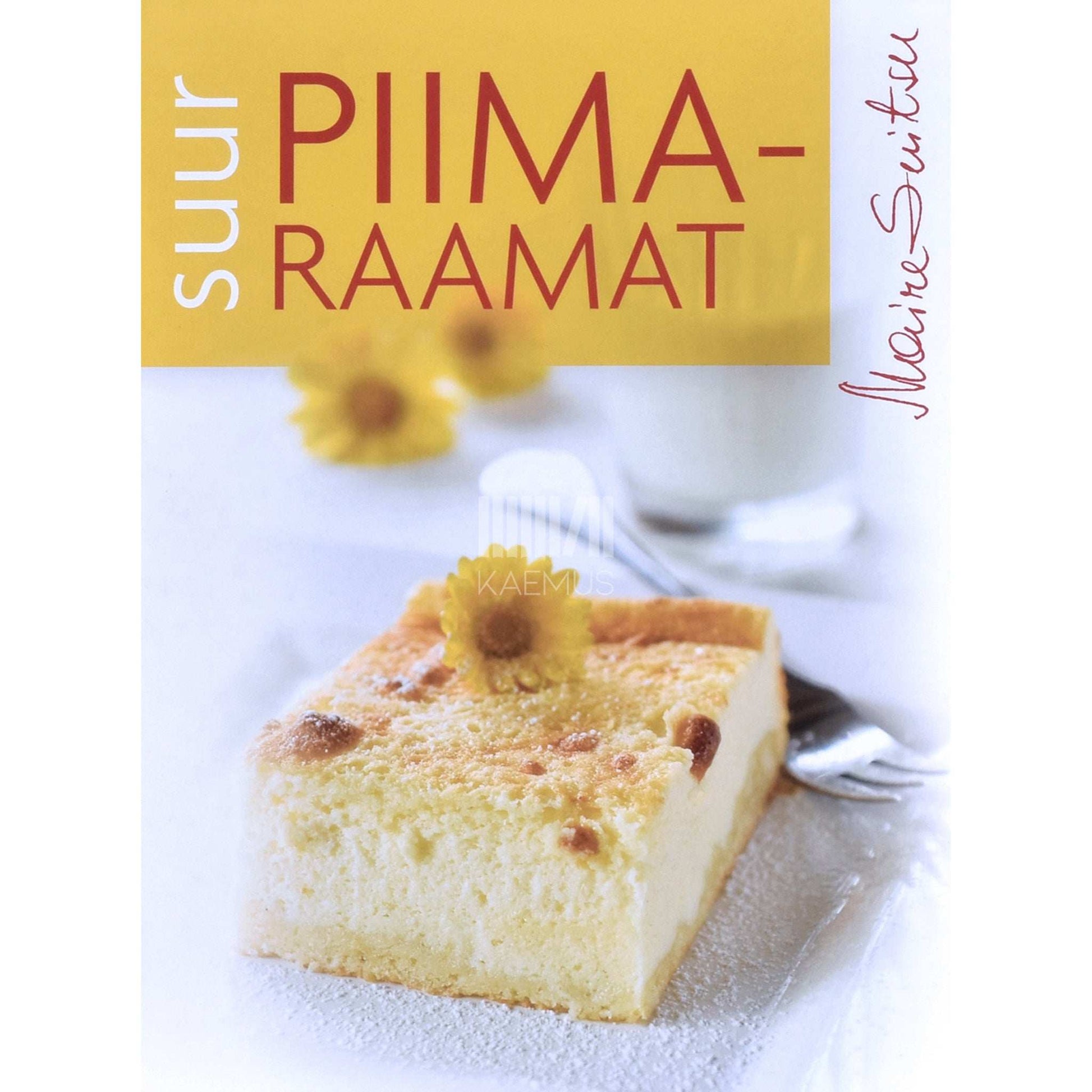 Maire Suitsu - Suur piimaraamat