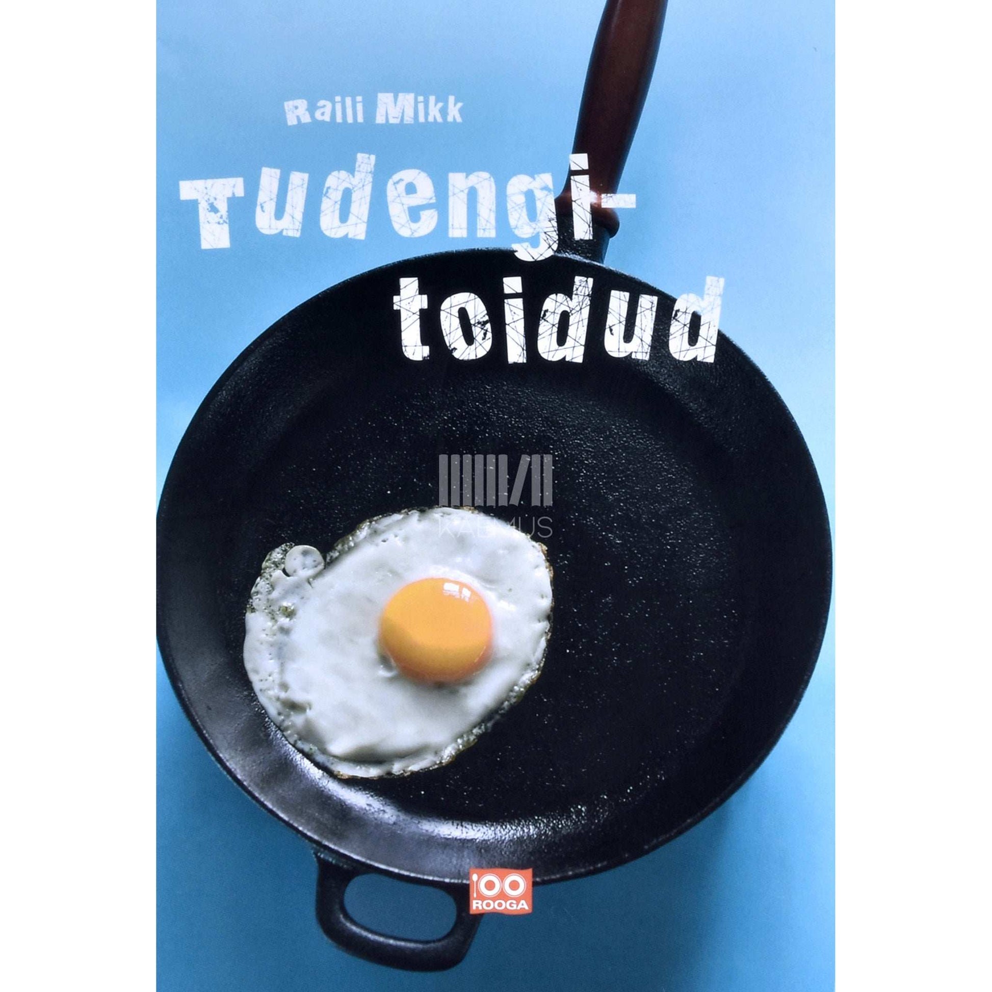 Raili Mikk - Tudengitoidud