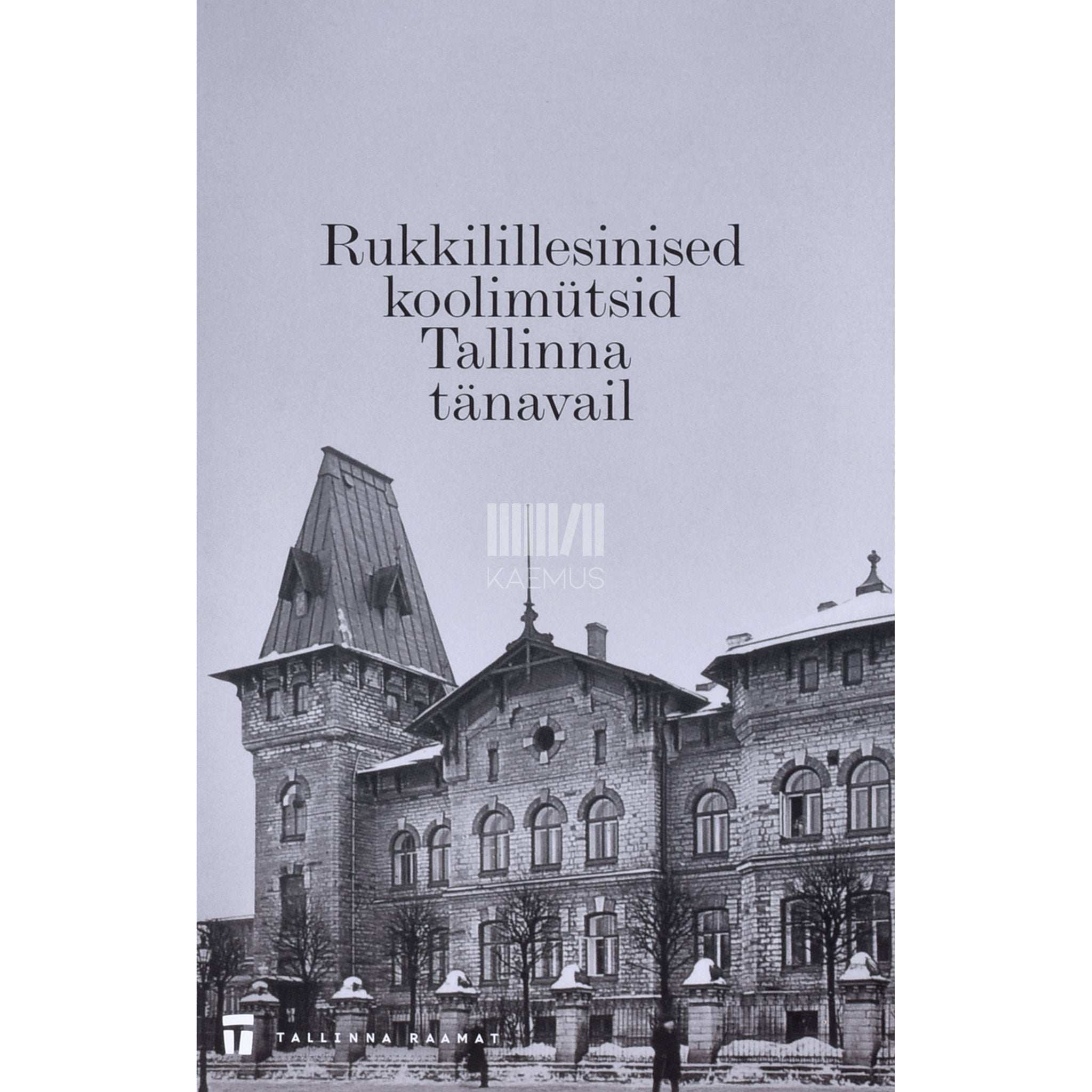 Arvo Jaama Rukkilillesinised koolimütsid Tallinna tänavail