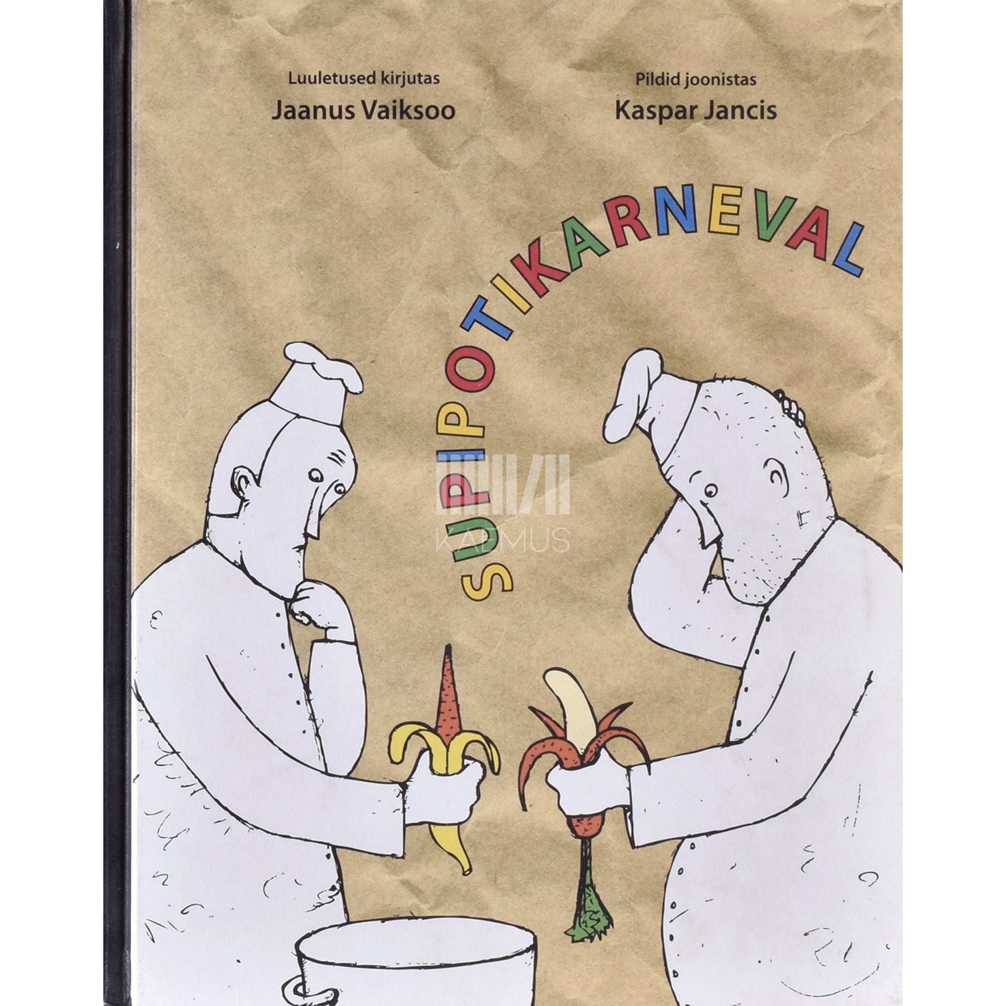 Jaanus Vaiksoo Supipotikarneval