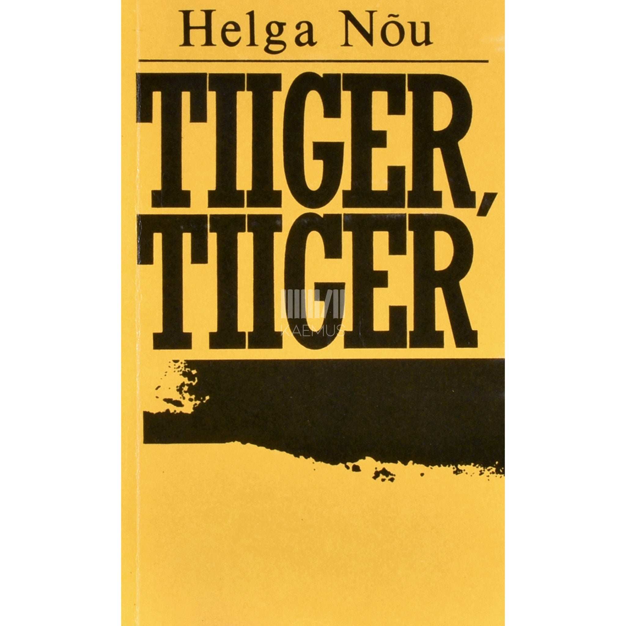 Helga Nõu Tiiger, tiiger