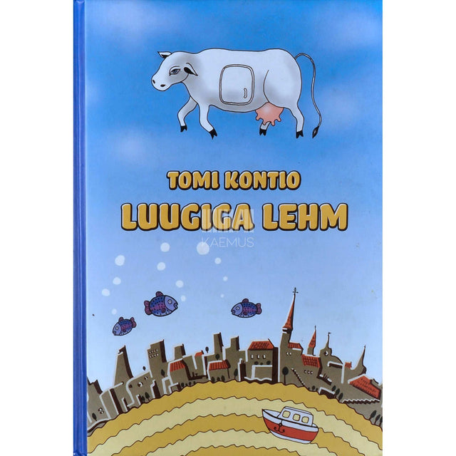 Tomi Kontio - Luugiga lehm