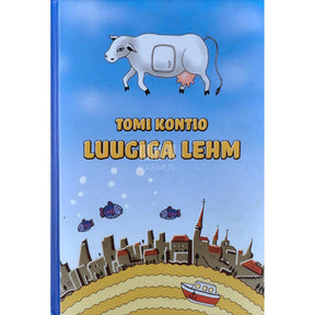 Tomi Kontio Luugiga lehm