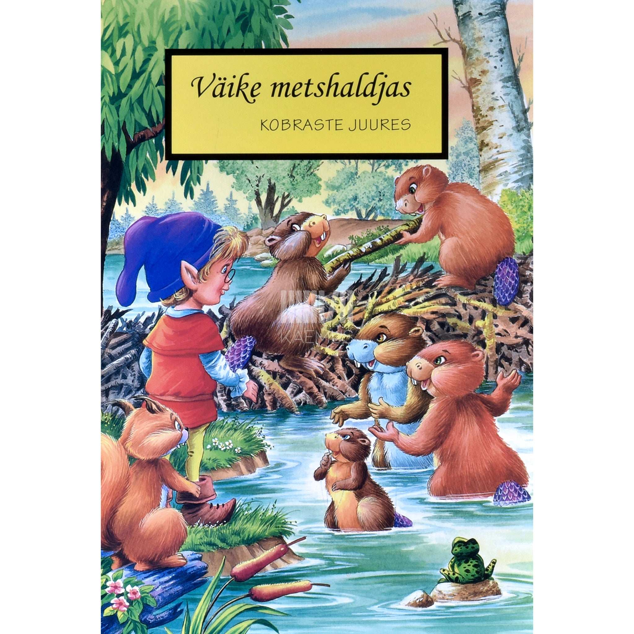 ... Väike metshaldjas kobraste juures