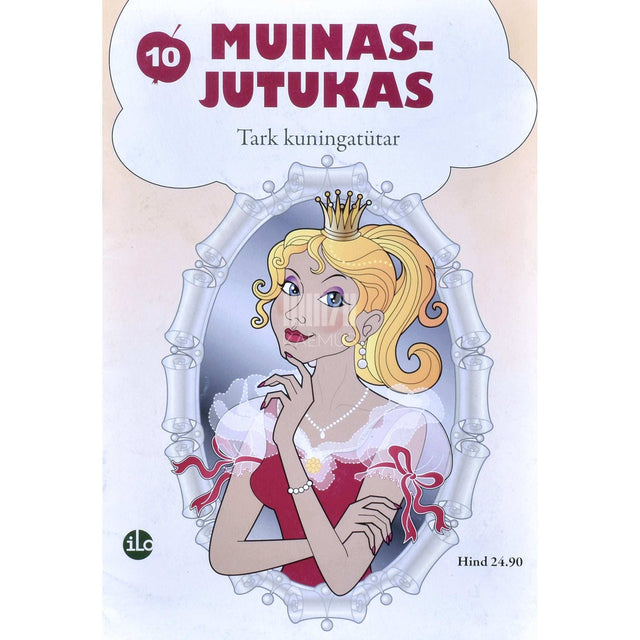 ... - Tark kuningatütar. Eesti muinasjutte