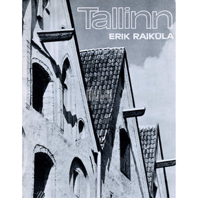 Erik Raiküla Tallinn. Fotoalbum