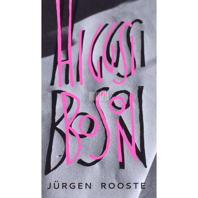 Jürgen Rooste - Higgsi boson