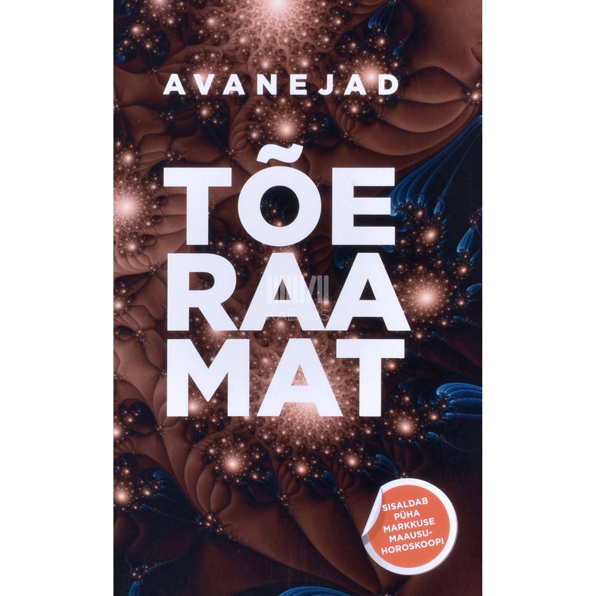 ... Tõeraamat. Sisaldab Püha Markuse maausuhoroskoopi