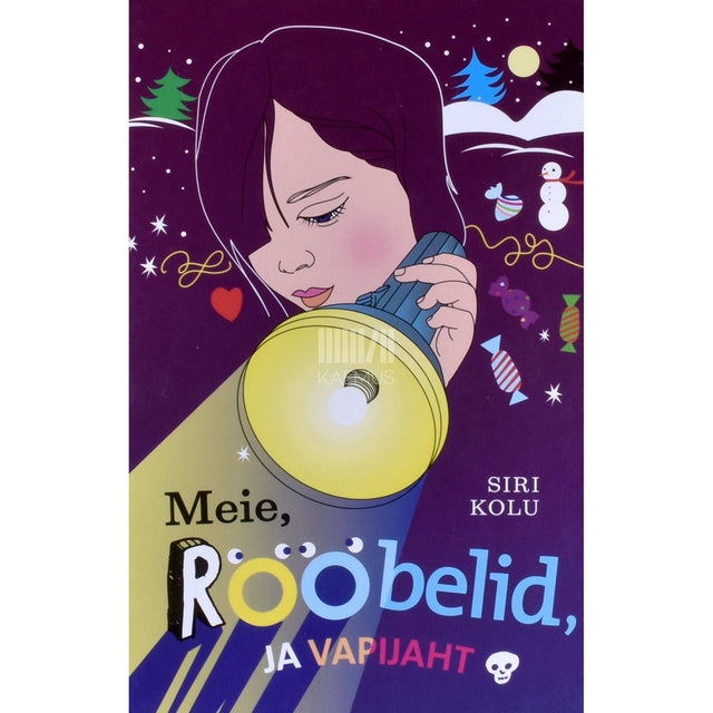 Siri Kolu - Meie, Rööbelid, ja vapijaht