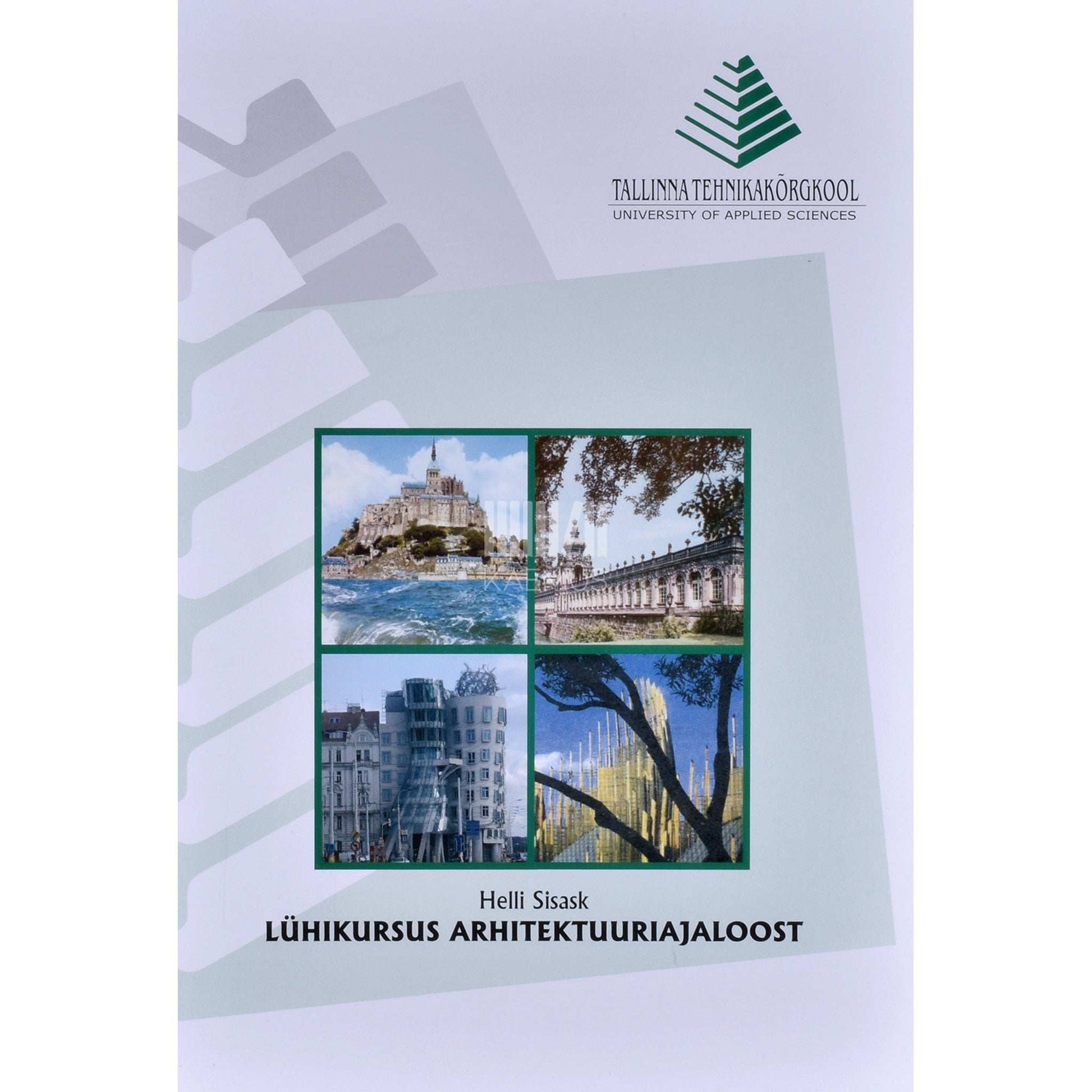 Helli Sisask - Lühikursus arhitektuuriajaloost. Õppematerjal