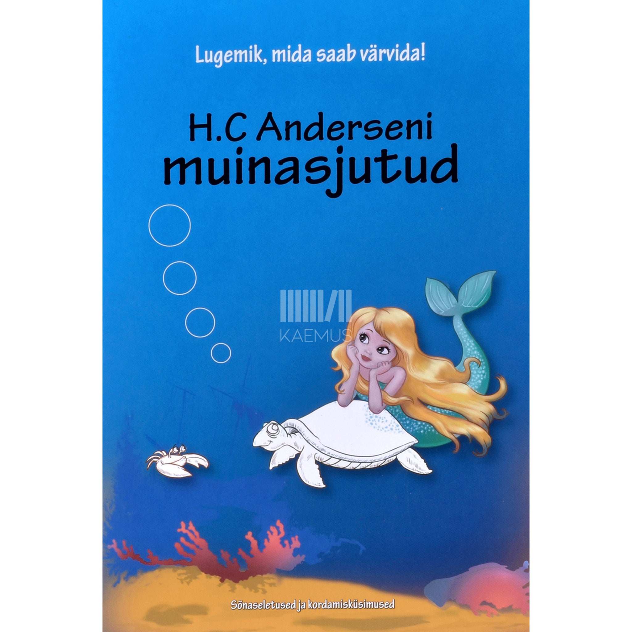 Hans Christian Andersen H. C. Anderseni muinasjutud. Lugemik, mida saab värvida