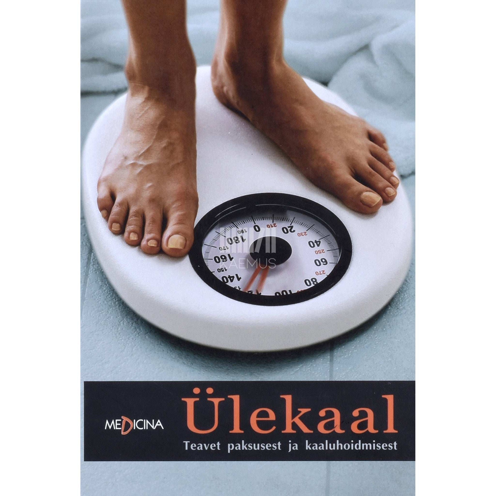 Pertti Mustajoki - Ülekaal. Teavet paksusest ja kaaluhoidmisest