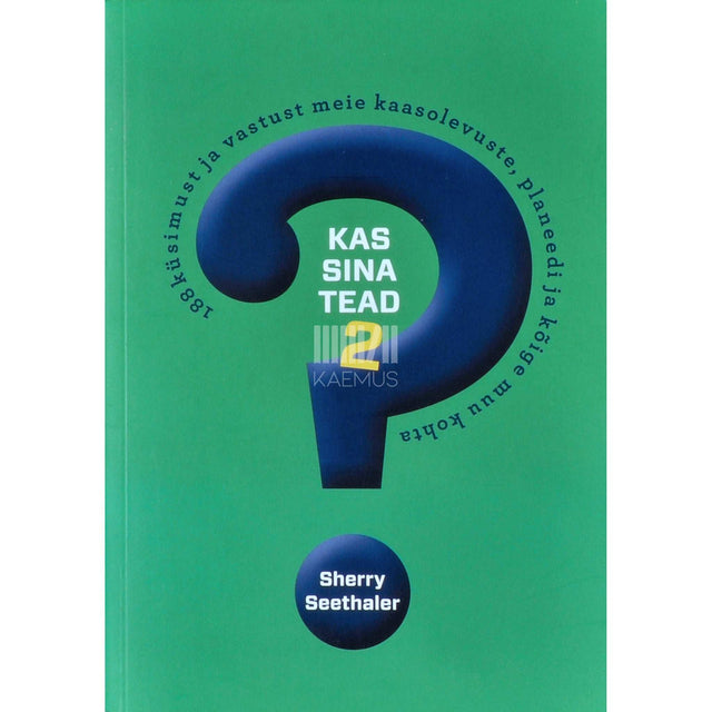 Sherry Seethaler - Kas sina tead? 2. osa