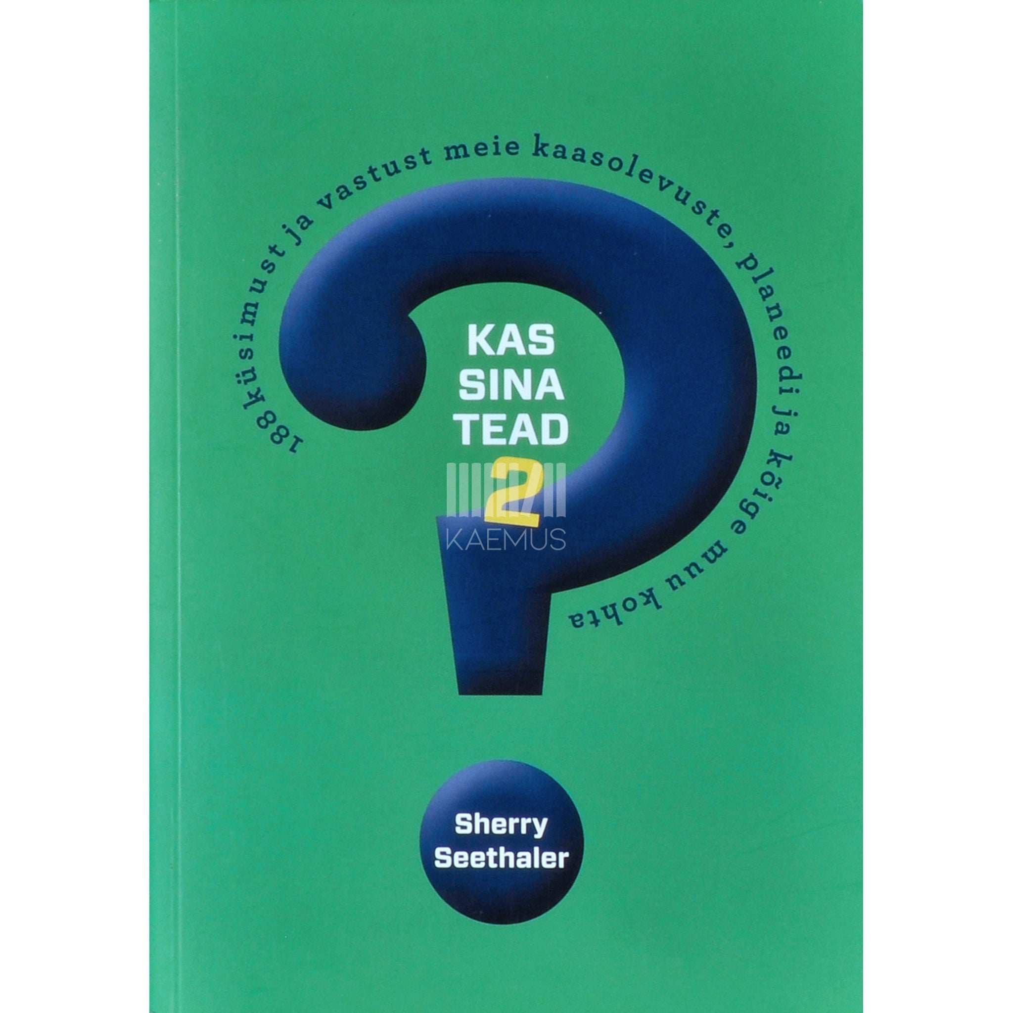 Sherry Seethaler Kas sina tead? 2. osa