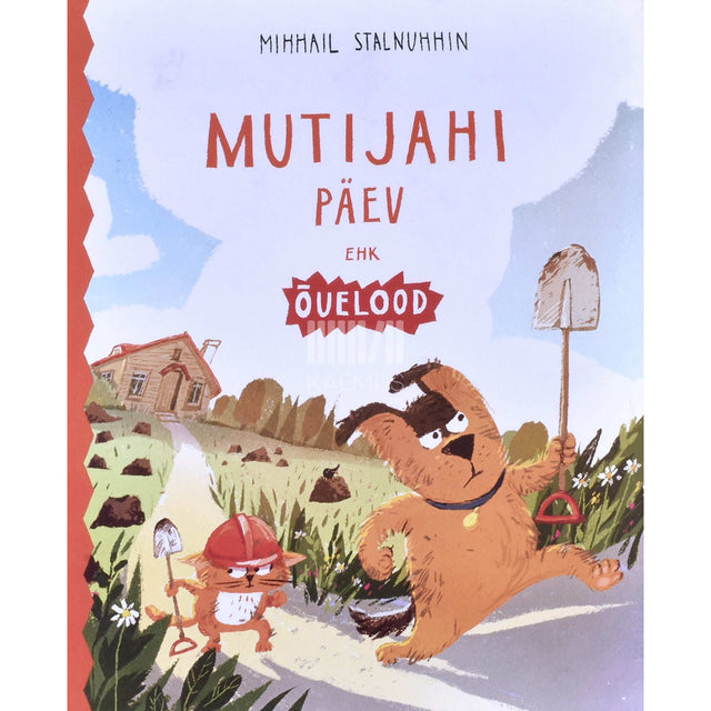 Mihhail Stalnuhhin - Mutijahi päev ehk Õuelood