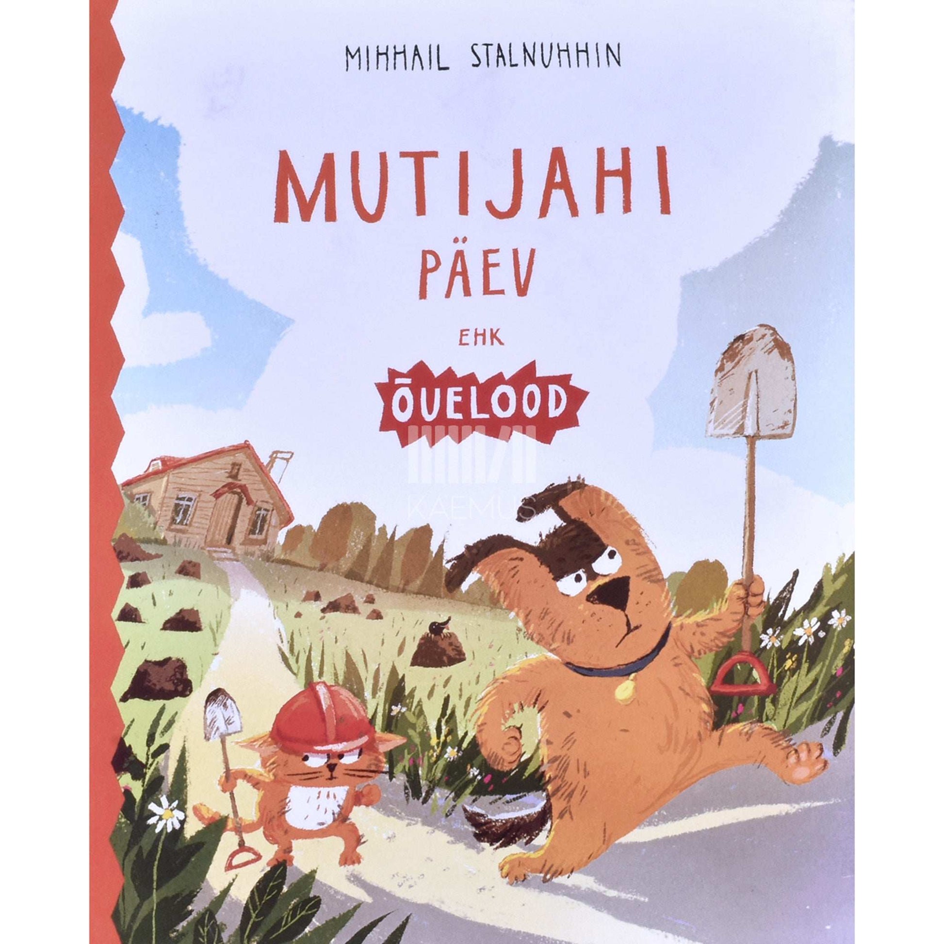 Mihhail Stalnuhhin - Mutijahi päev ehk Õuelood