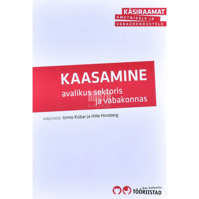 Urmo Kübar - Kaasamine avalikus sektoris ja vabakonnas