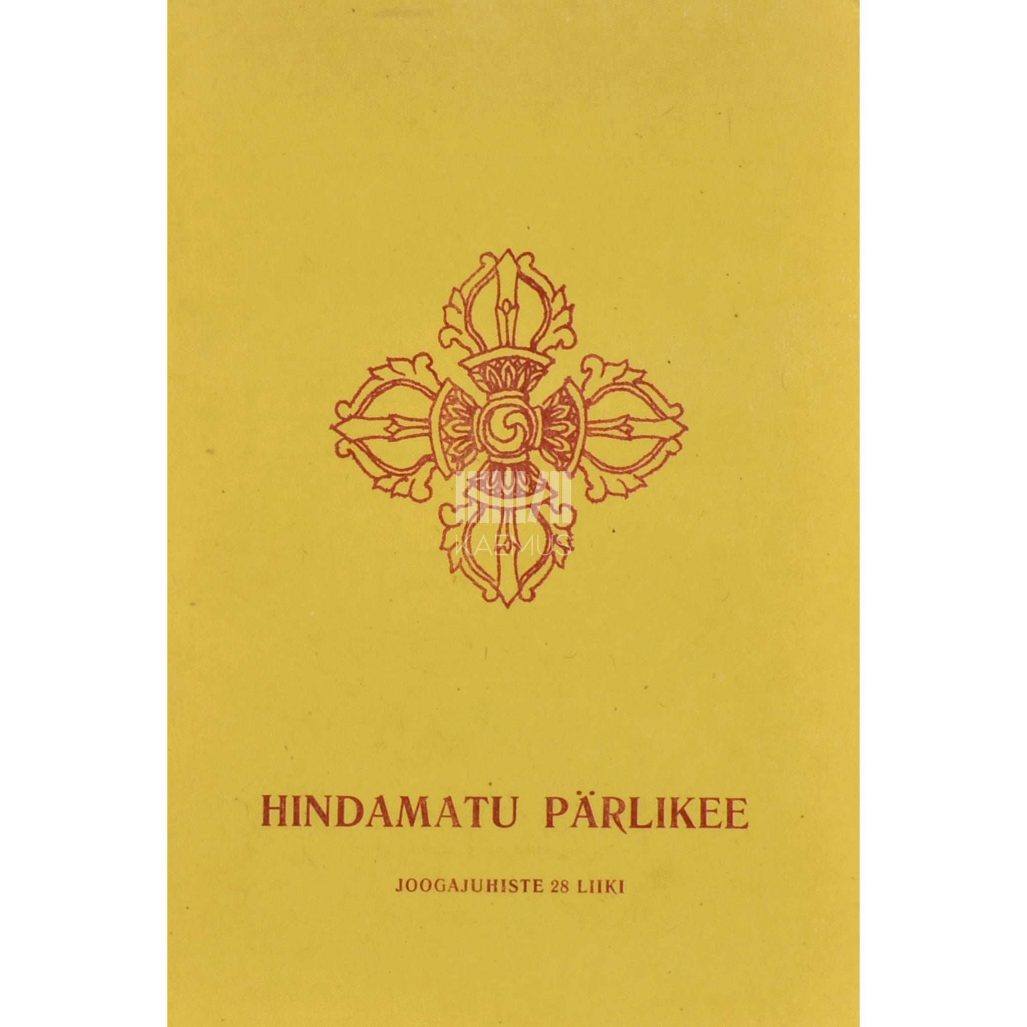 ... Hindamatu pärlikee - Tiibeti Õpetajate juhised