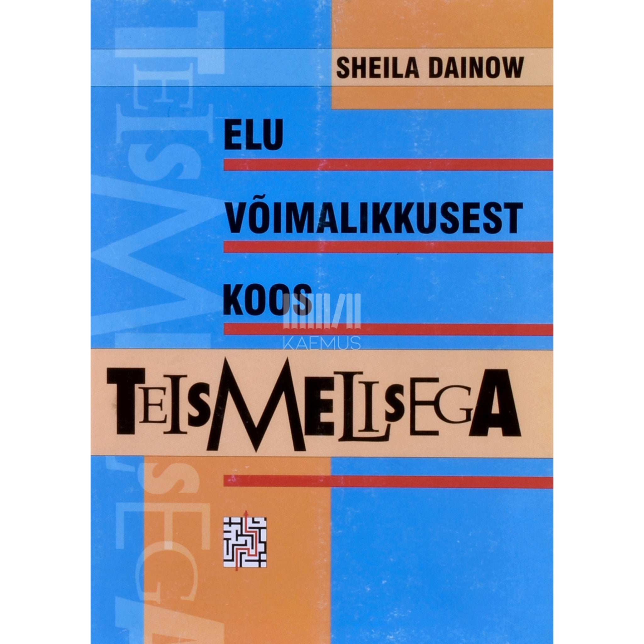 Sheila Dainow Elu võimalikkusest koos teismelisega. Vanemliku mõjukuse arendamisest