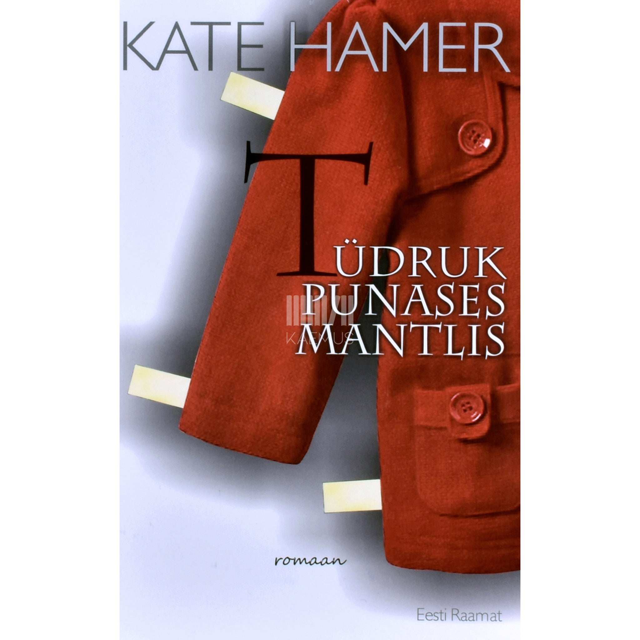 Kate Hamer Tüdruk punases mantlis